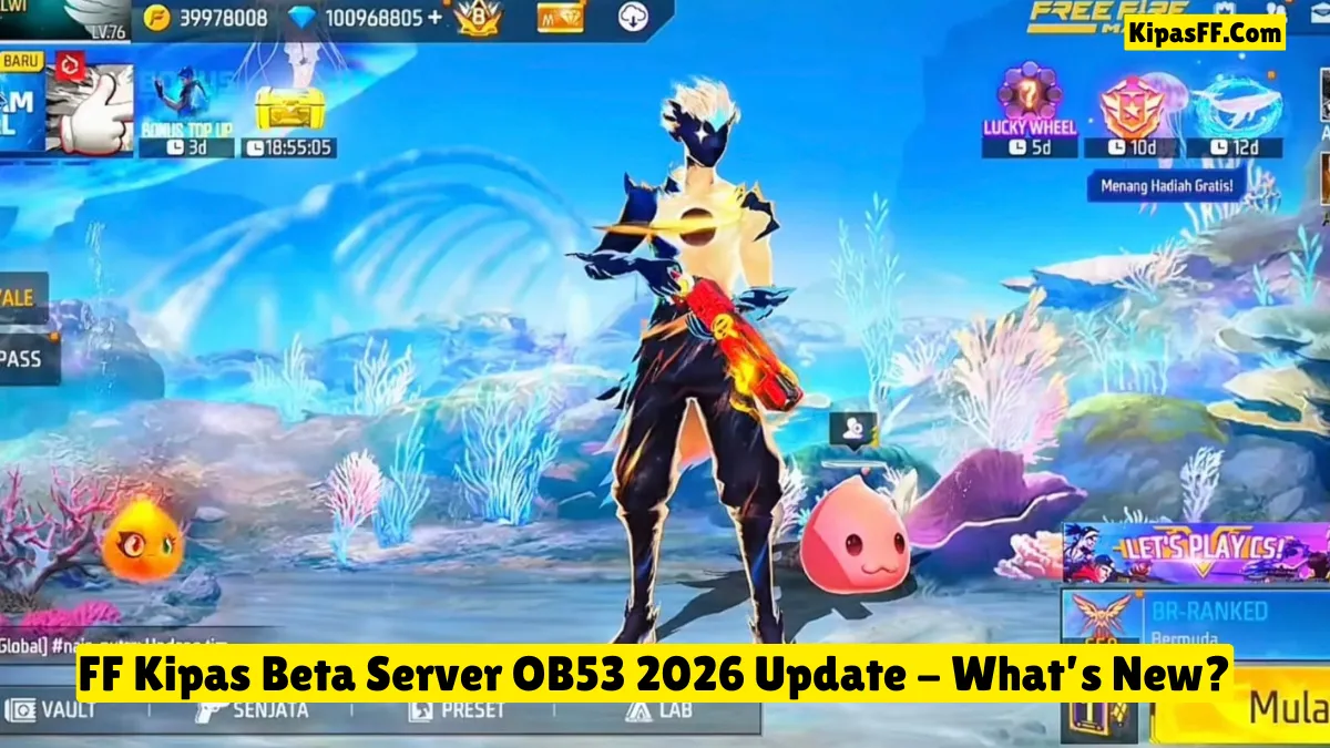 FF Kipas Beta Server OB53 Update: What Changed This Time?